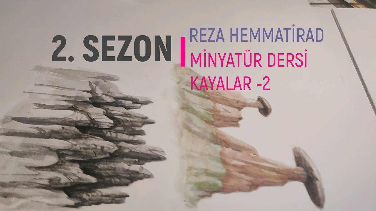 2.SEZON /6 DERS -MİNYATÜR DERSİ (KAYALAR 2)