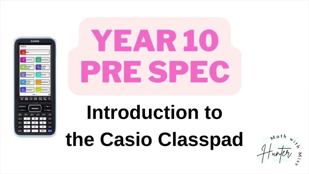 Introduction to the Casio Classpad