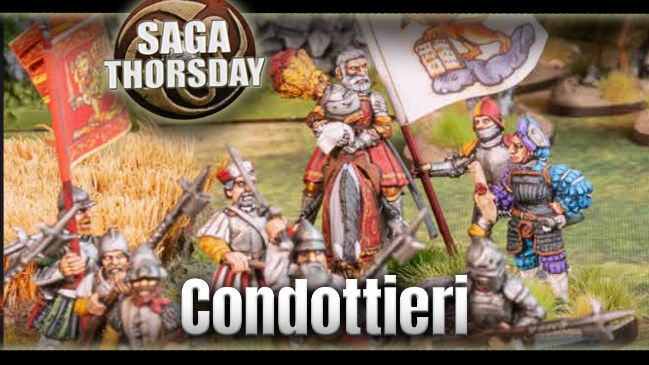 Condottieri Faction Review with Mattias! SAGA THORSDAY 296