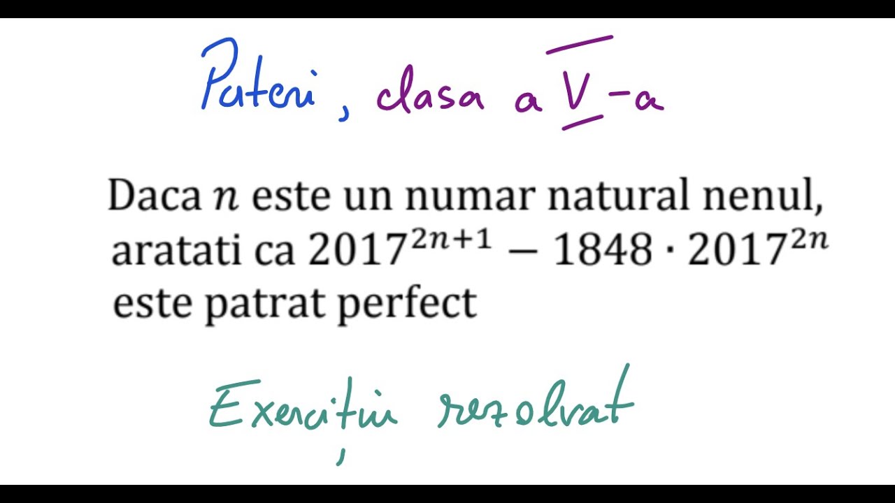 Reguli de calcul cu puteri, patrat perfect - Exercitiu rezolvat (clasa a V-a)
