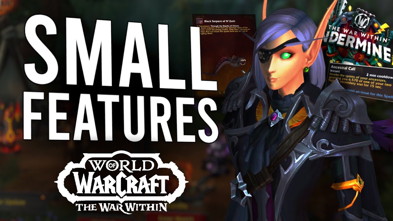 5 Small But Equally Exciting WoW Features You Should Know About! | The War Within
