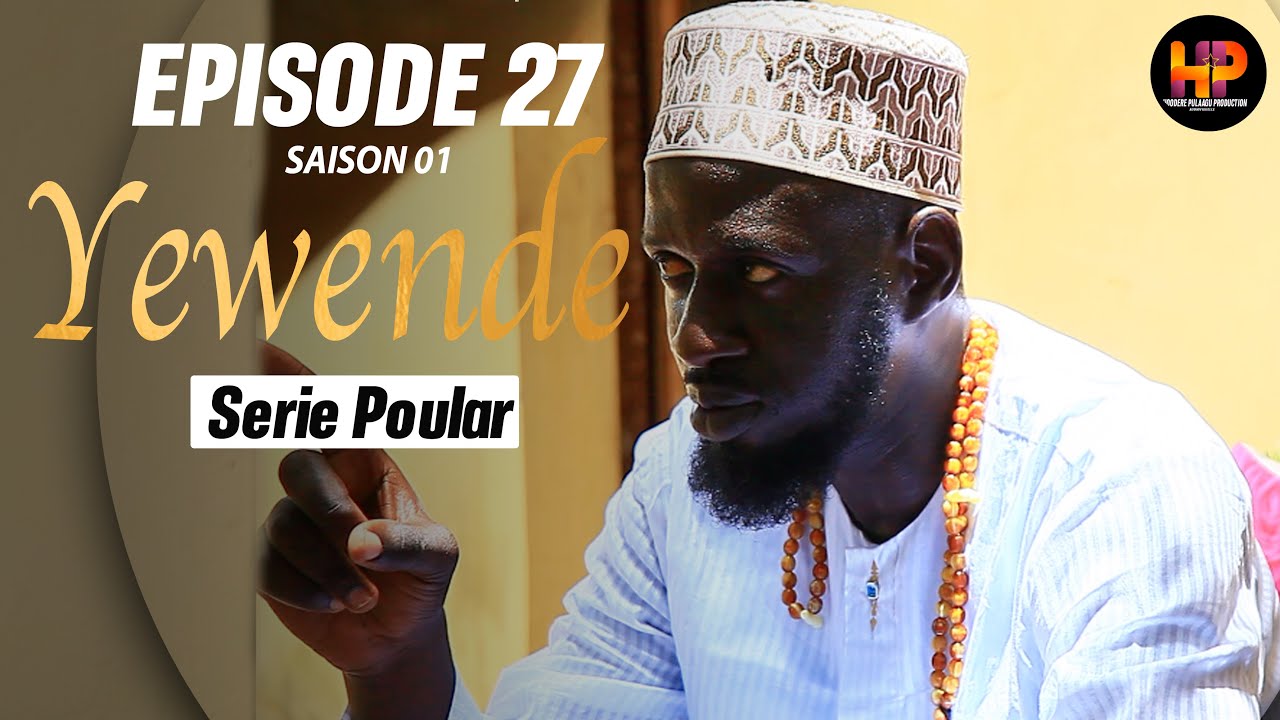 Série -YEWENDE-Episode 27-Saison 1