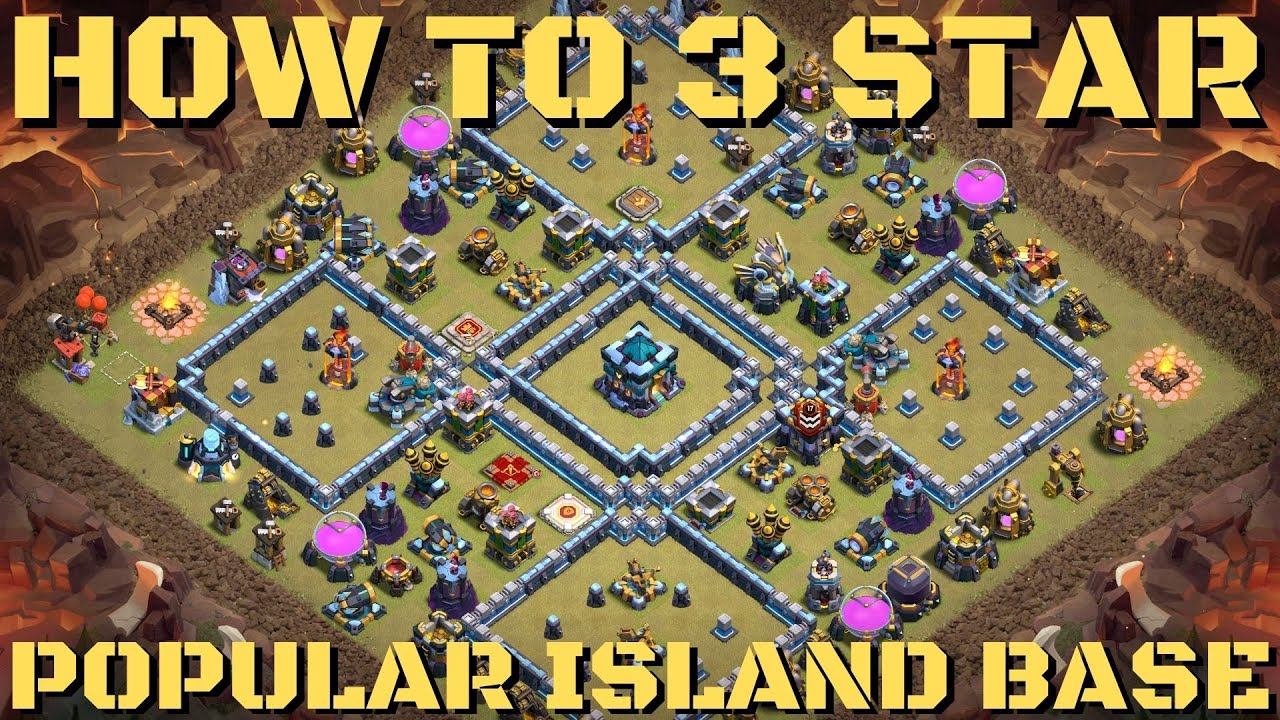 Island base how to play -  3 star on popular island base th 13 attack strategy 2020 Clash of clans