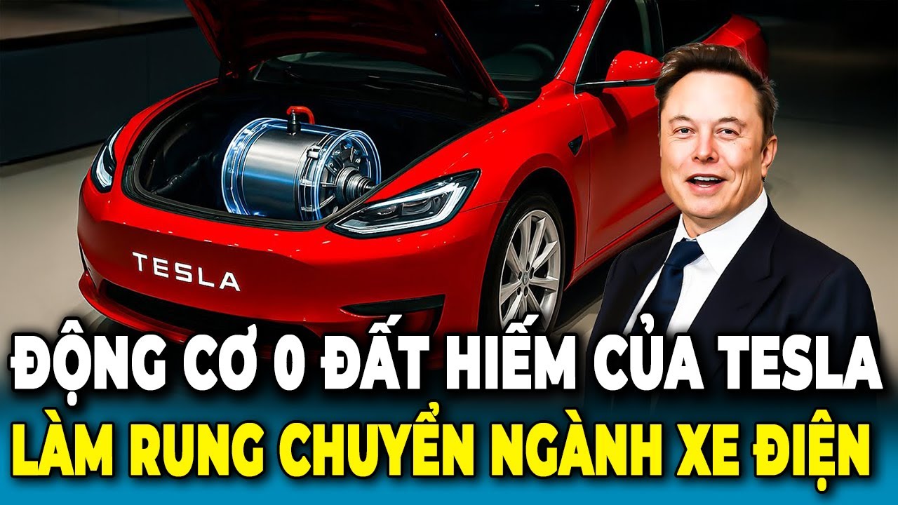 Elon Musk Công Bố Động Cơ Không Cần Đất Hiếm Mới Của Tesla Sẽ Làm Rung Chuyển Cả Ngành Xe Điện!