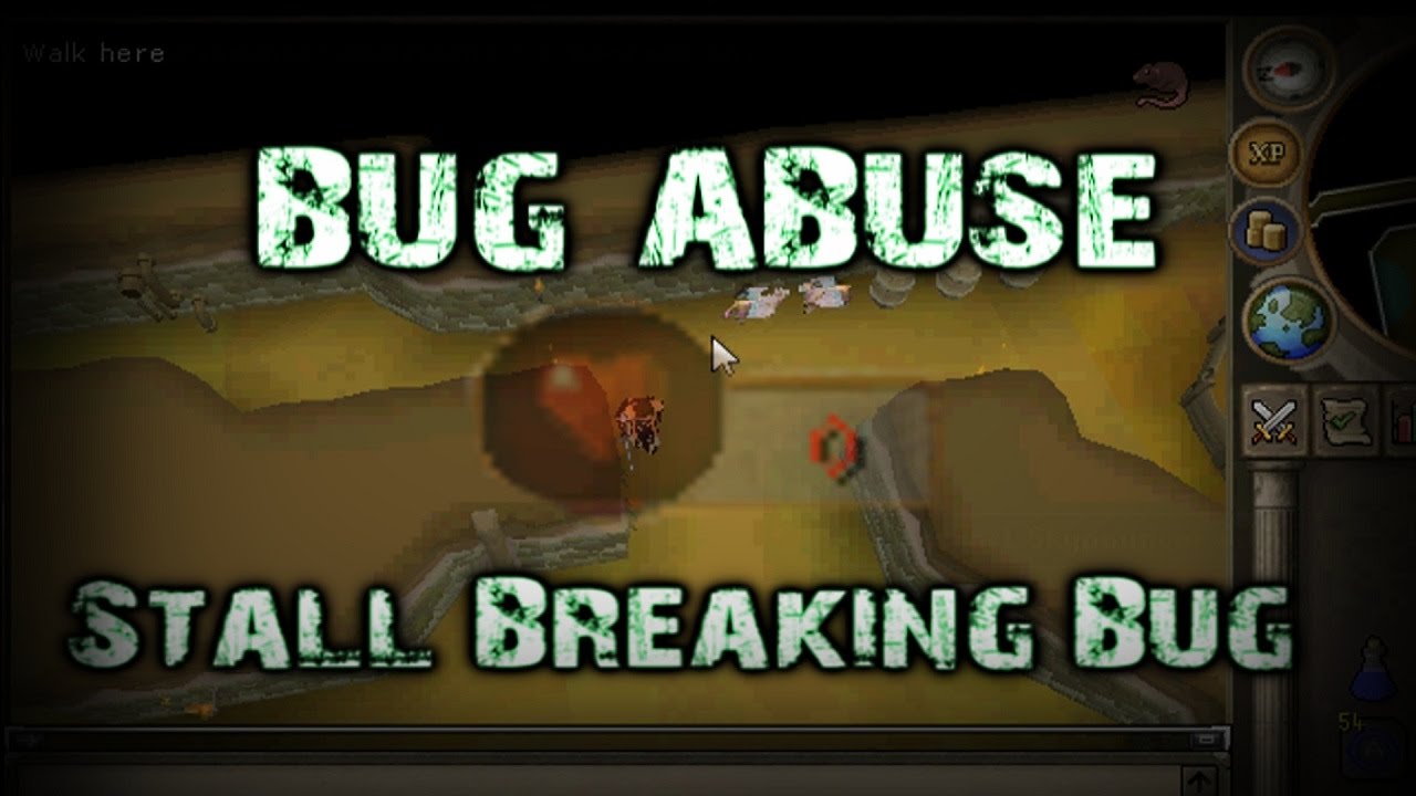 The Stall Break - RuneScape Bug Abuse