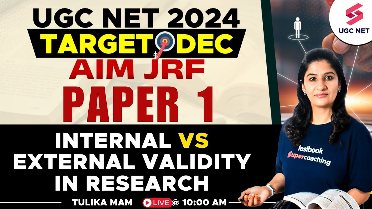 UGC NET Dec 2024 Paper1 | Internal External Validity in Research | UGC NET Paper 1 | Tulika Ma'am
