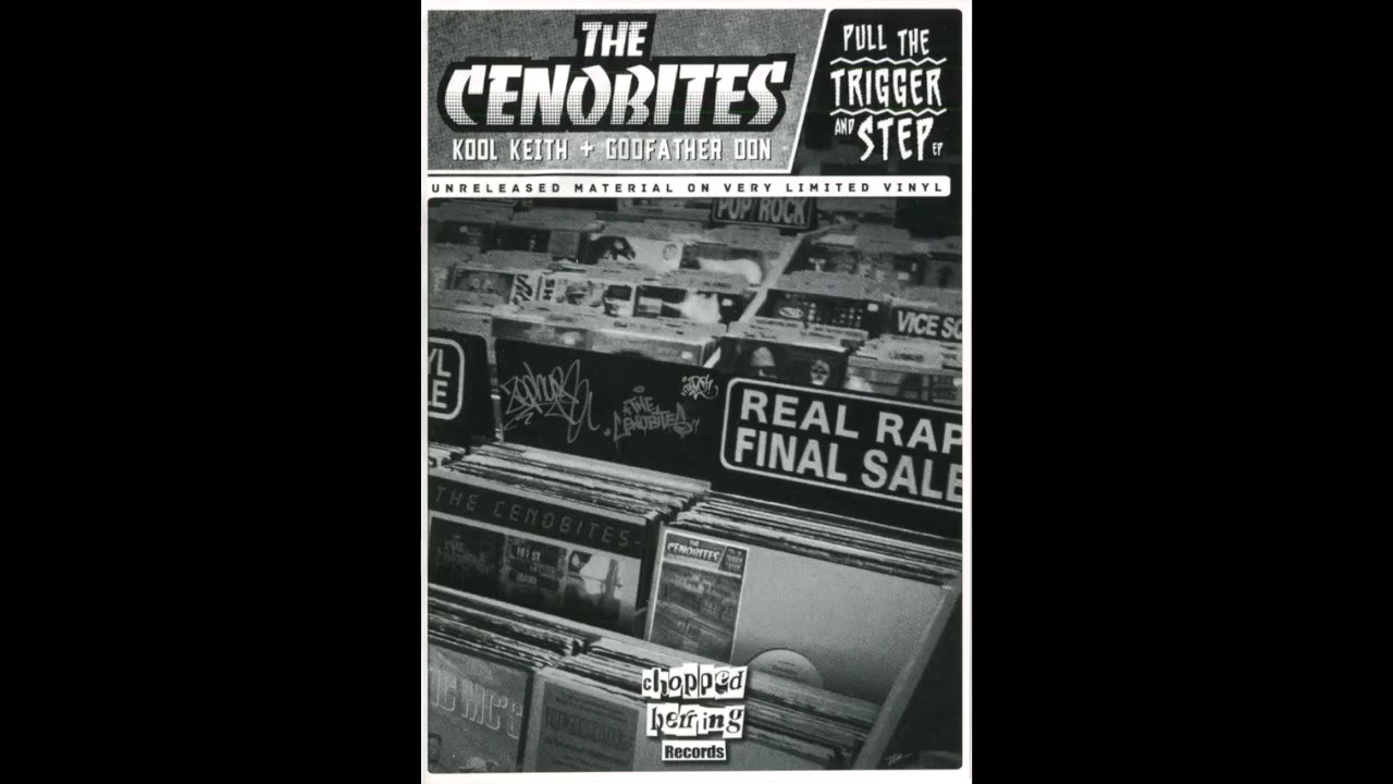 The Cenobites - Pull The Trigger And Step EP (90's Hip Hop)