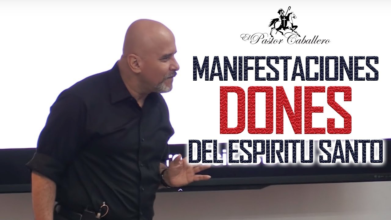 Predicas Cristianas | Dones - Manisfestaciones | Pastor Caballero