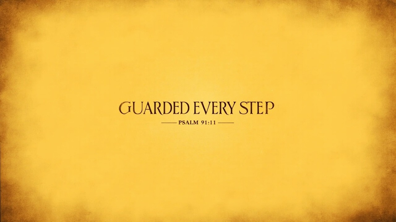 Guarded Every Step | Inspired by Psalm 91:11