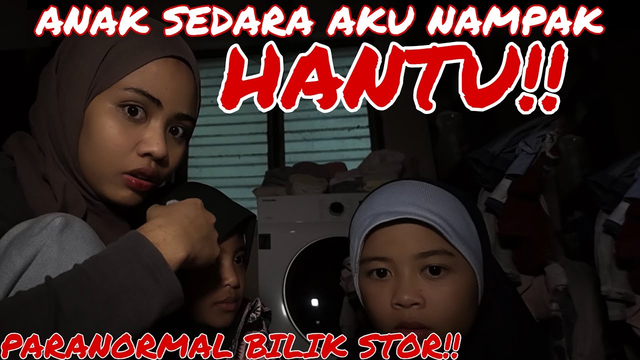 ANAK SEDARA AKU NAMPAK HANTU‼️ PARANORMAL BILIK STOR BERHANTU!!