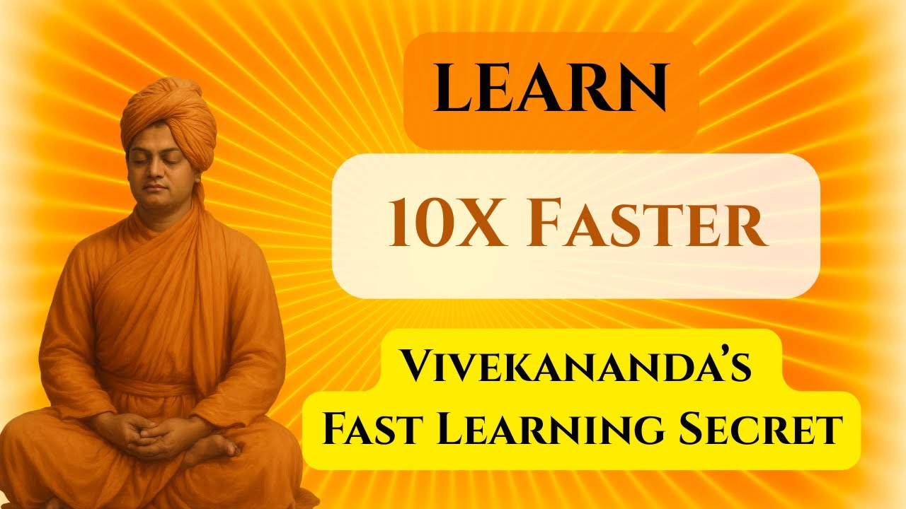 How to Be a Fast Learner Like Swami Vivekananda