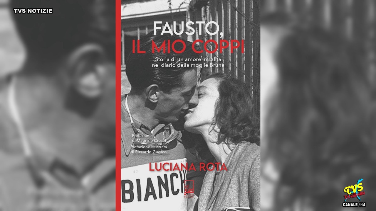Fausto, il mio Coppi. Storia di un amore in salita nel diario della moglie Bruna