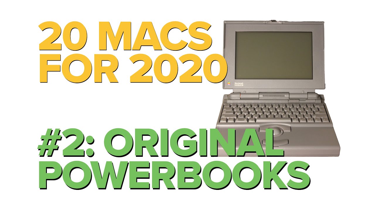 Original PowerBooks #2 (20 Macs for 2020)