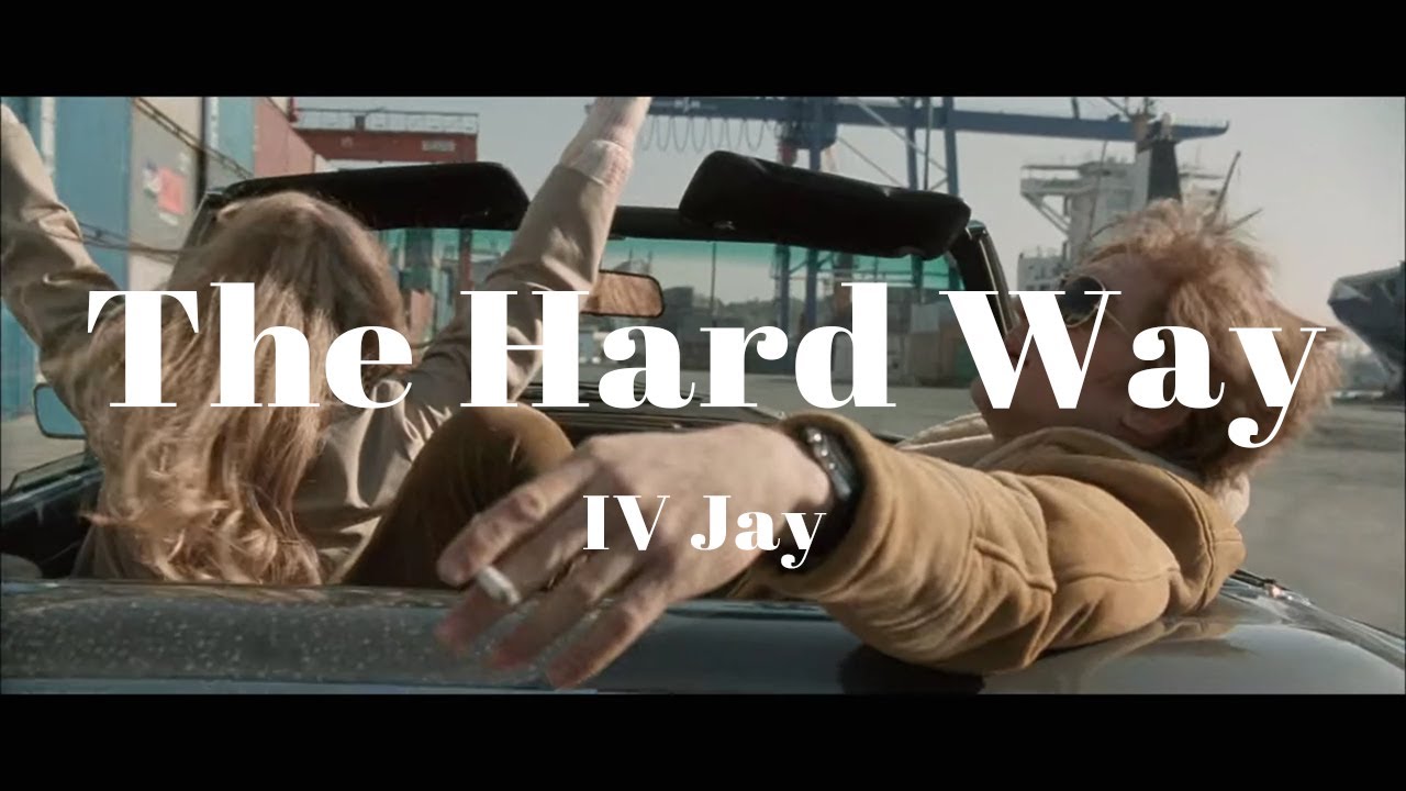 내가 무너졌을 때도 사랑해 줄 사람이 있을까? IV JAY - The Hard Way (가사/해석)