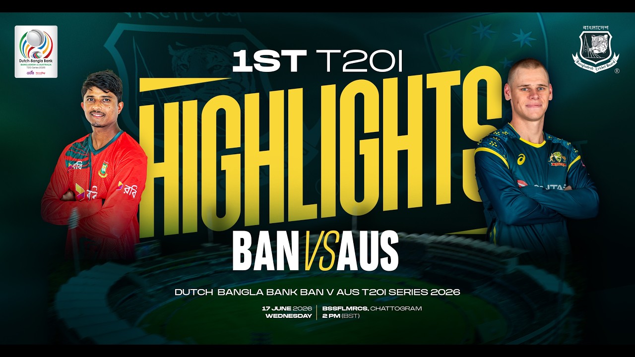 1st T20i Highlights | Dutch-Bangla Bank Bangladesh 🆚 Australia T20i Series 2026!