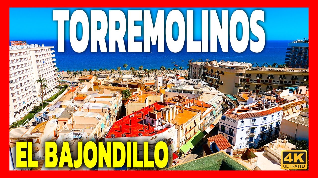 TORREMOLINOS BAJONDILLO | Costa del Sol Malaga Spain 4K