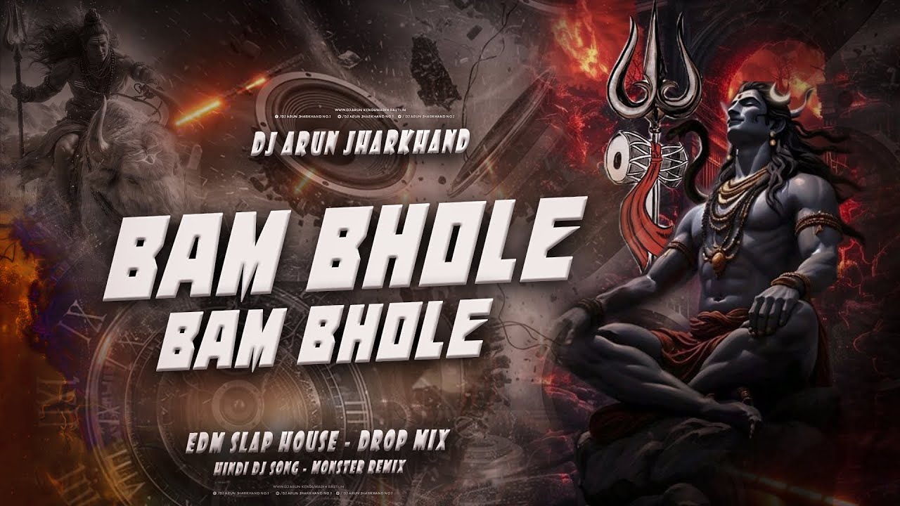 BAM BHOLE UNIQUE REMIX | EDM TRANCE DROP MIX | DJ ARUN JHARKHAND