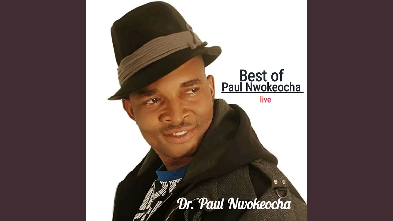 Best Of Paul Nwokocha