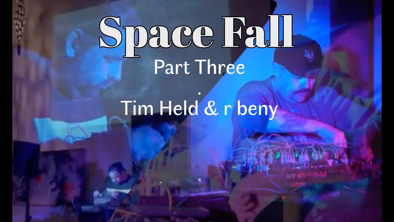 Space Fall Part 3 ft. Tim Held & 