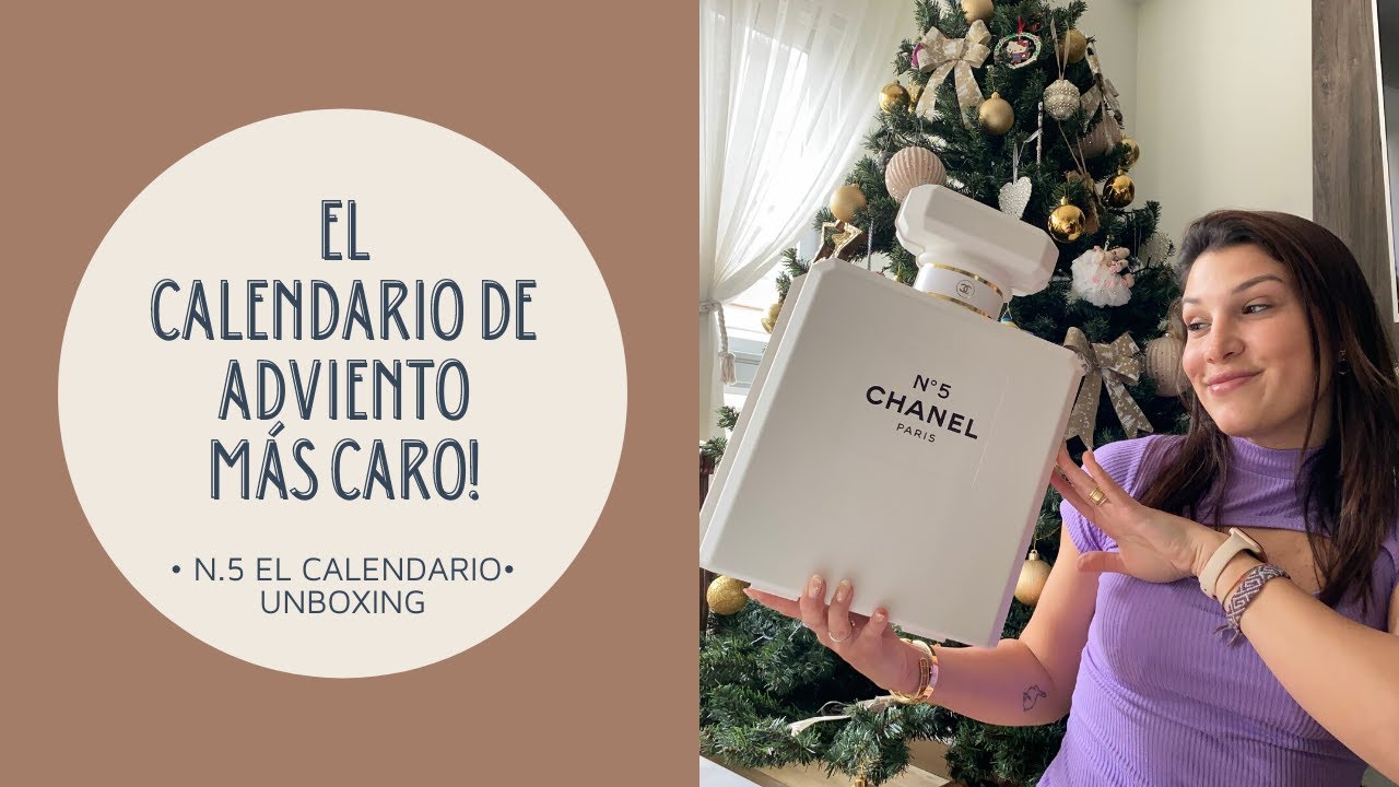 N.5 LE CALENDRIER - EL CALENDARIO DE ADVIENTO MÁS CARO QUE HE COMPRADO