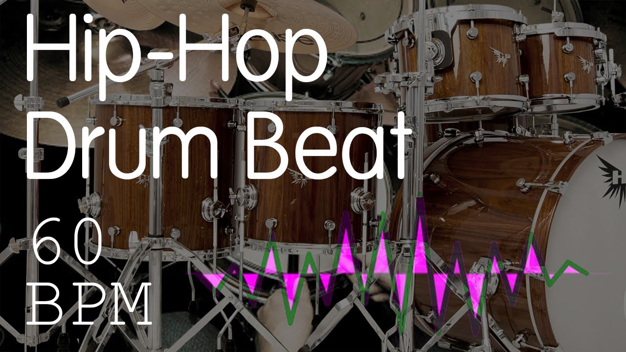 Slow Hip Hop Drum Beat - 60 BPM - High Quality - No Effects