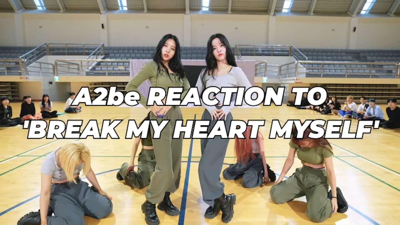 A2be [Prim, WonYe, HyungWoo, etc.] REACTION TO AB 'BREAK MY HEART MYSELF' DANCE COVER