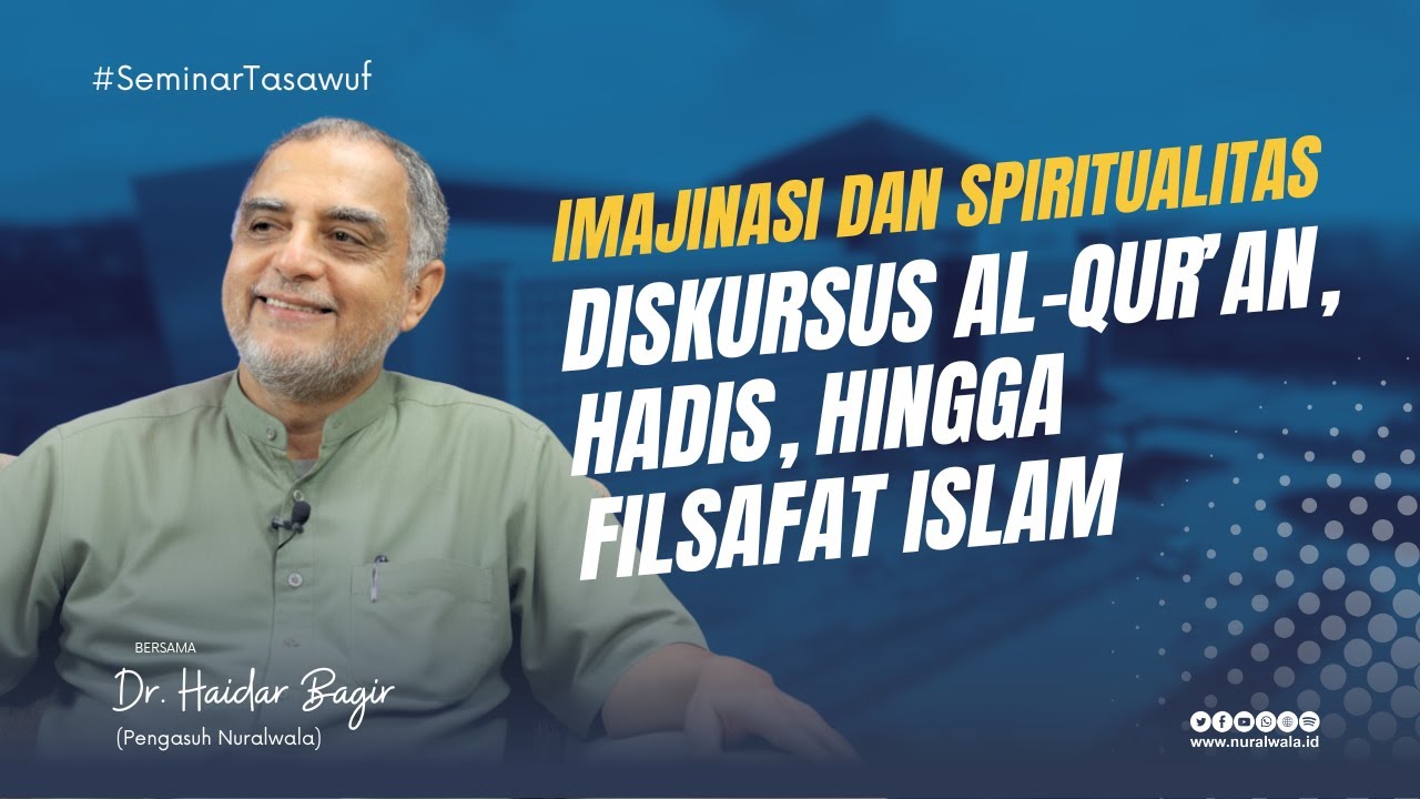 Imajinasi dan Spiritualitas: Diskursus Al-Qur’an, Hadis, hingga Filsafat Islam ~  Dr. Haidar Bagir