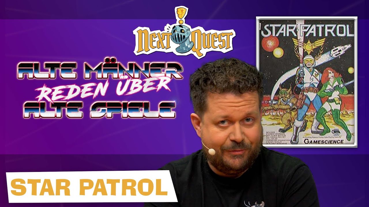 Alte Männer reden über Alte Spiele: Star Patrol