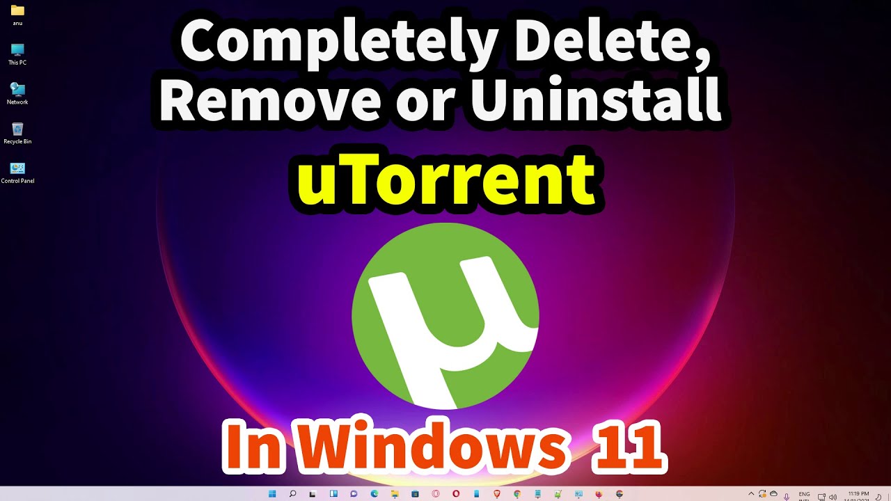 How to Completely Delete Remove or Uninstall uTorrent in Windows 11 PC or Laptop