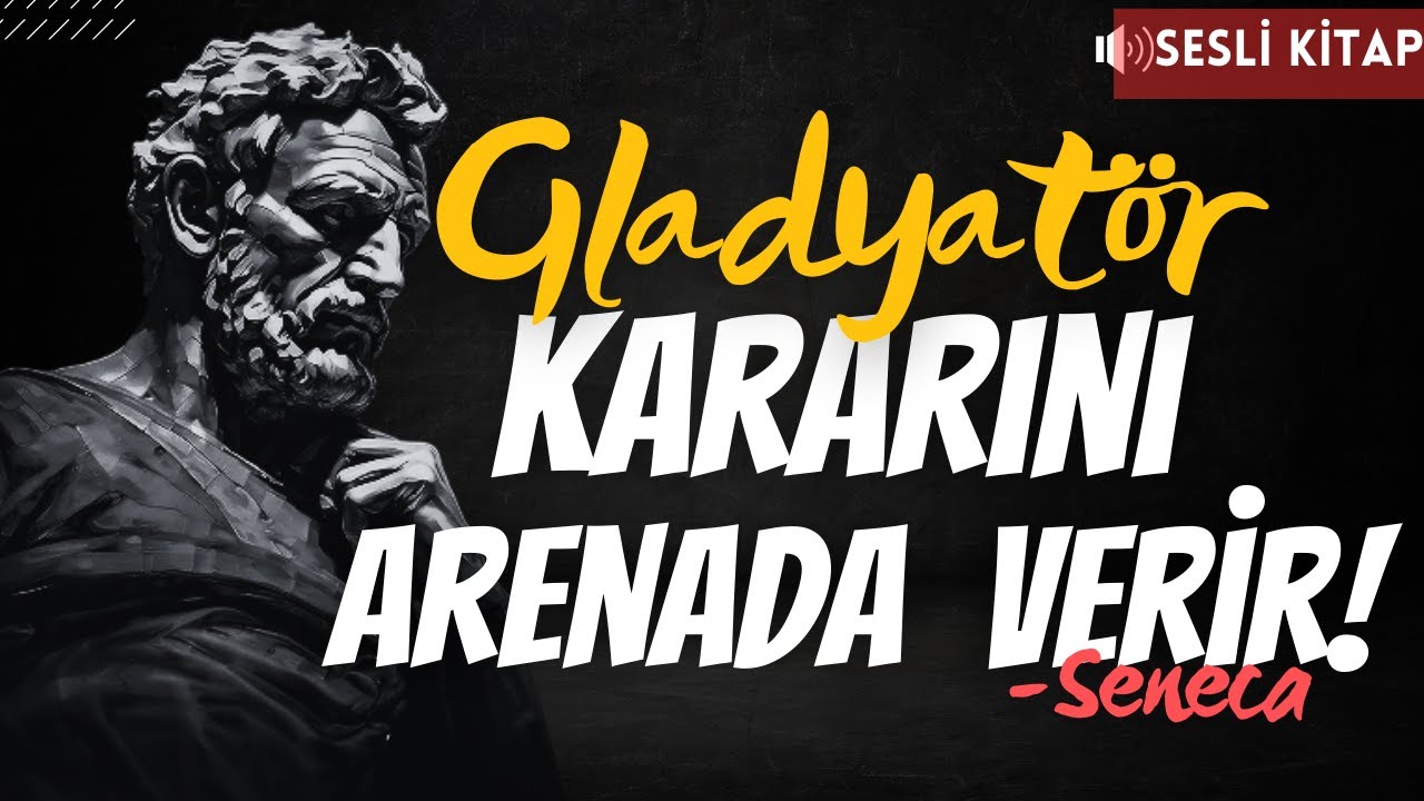 Seneca- Gladyatör Kararını Arenada Verir | SESLİ KİTAP-TEK PARÇA