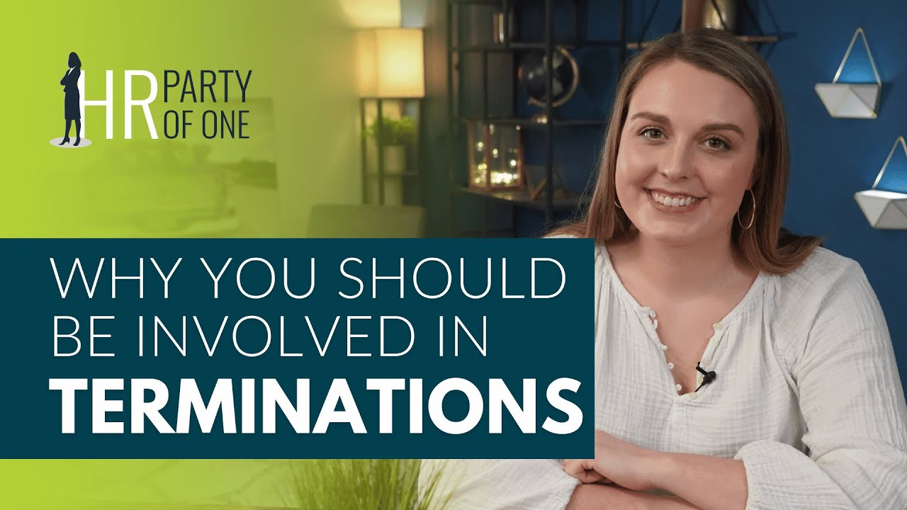 Why You Should Be Involved in Terminations