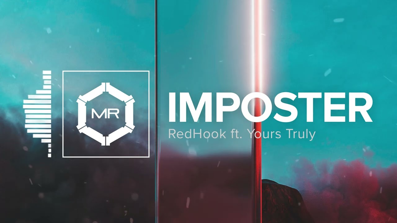 RedHook ft. Yours Truly - Imposter [HD]