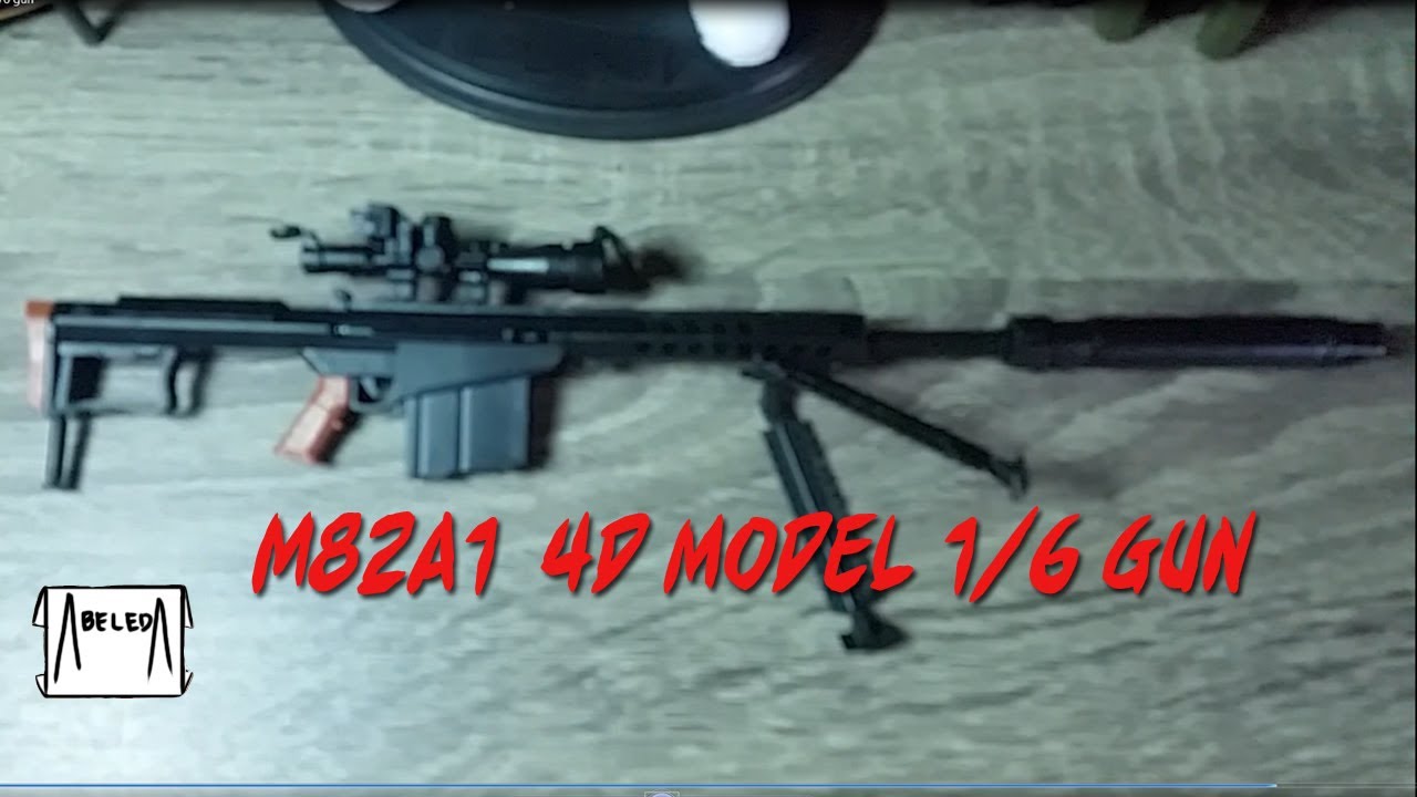 M82A1 4D model 1/6 gun