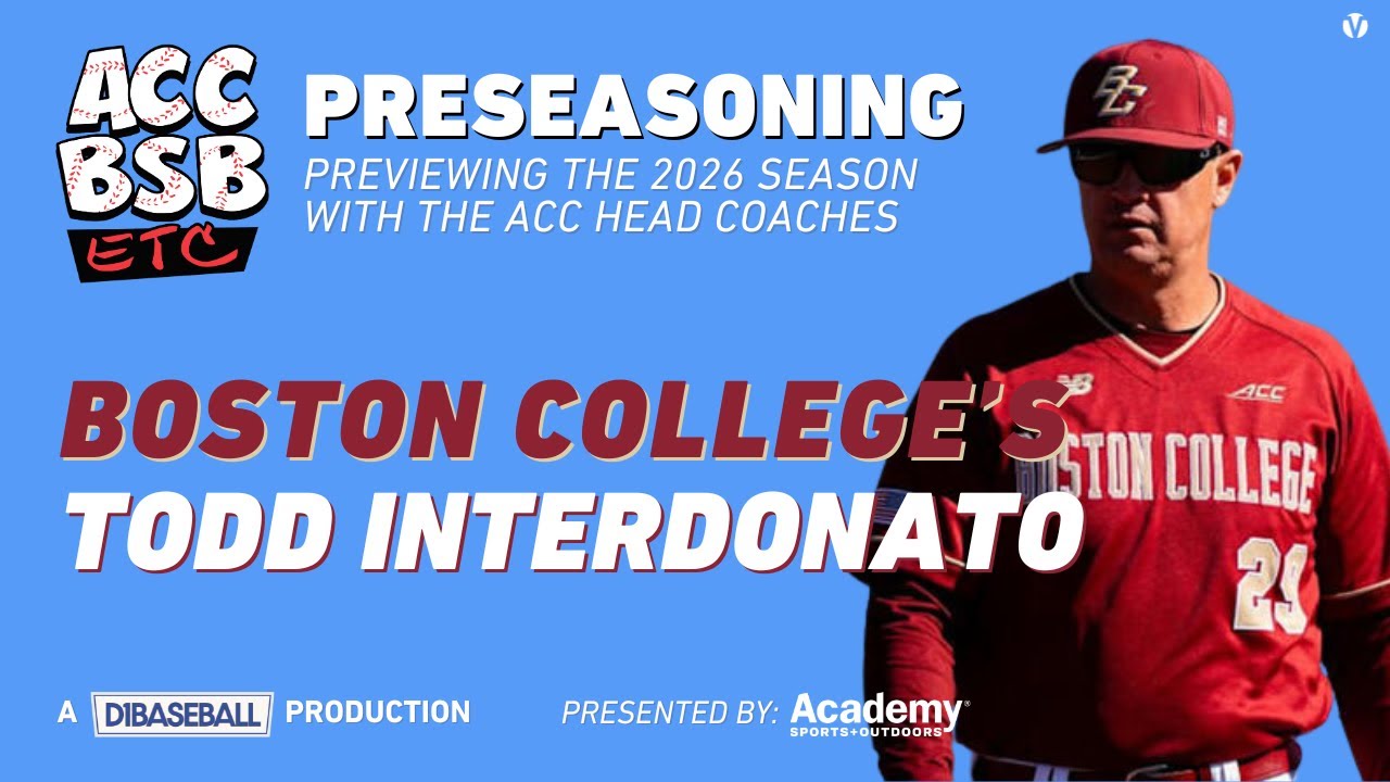 ACC Baseball Etc.: Boston College Head Coach Todd Interdonato Previews 2026 Eagles