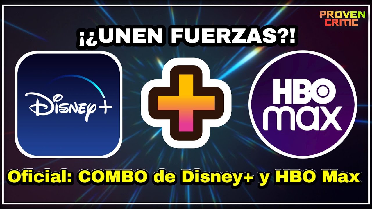 ¡¡ Disney+ y HBO Max juntos en un solo PAQUETE!! La ALIANZA que nadie vio venir