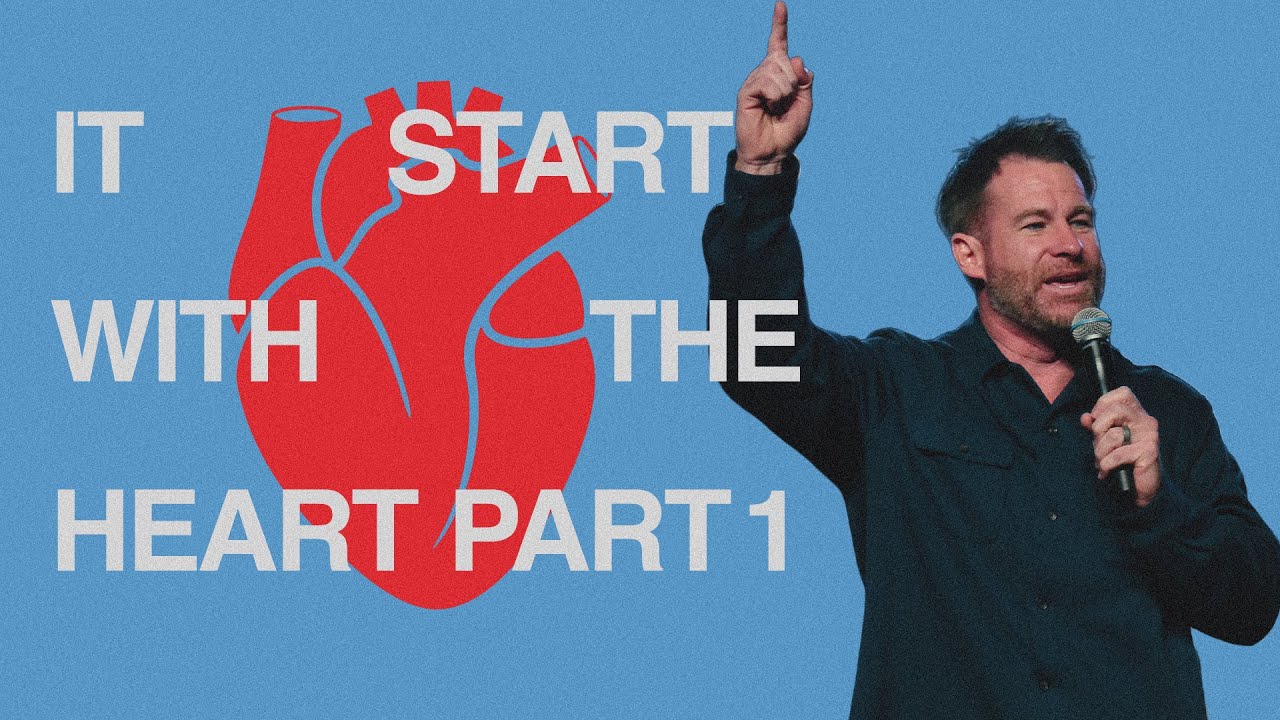 It Starts With The Heart | Part 1 | Pastor Philip Daigle