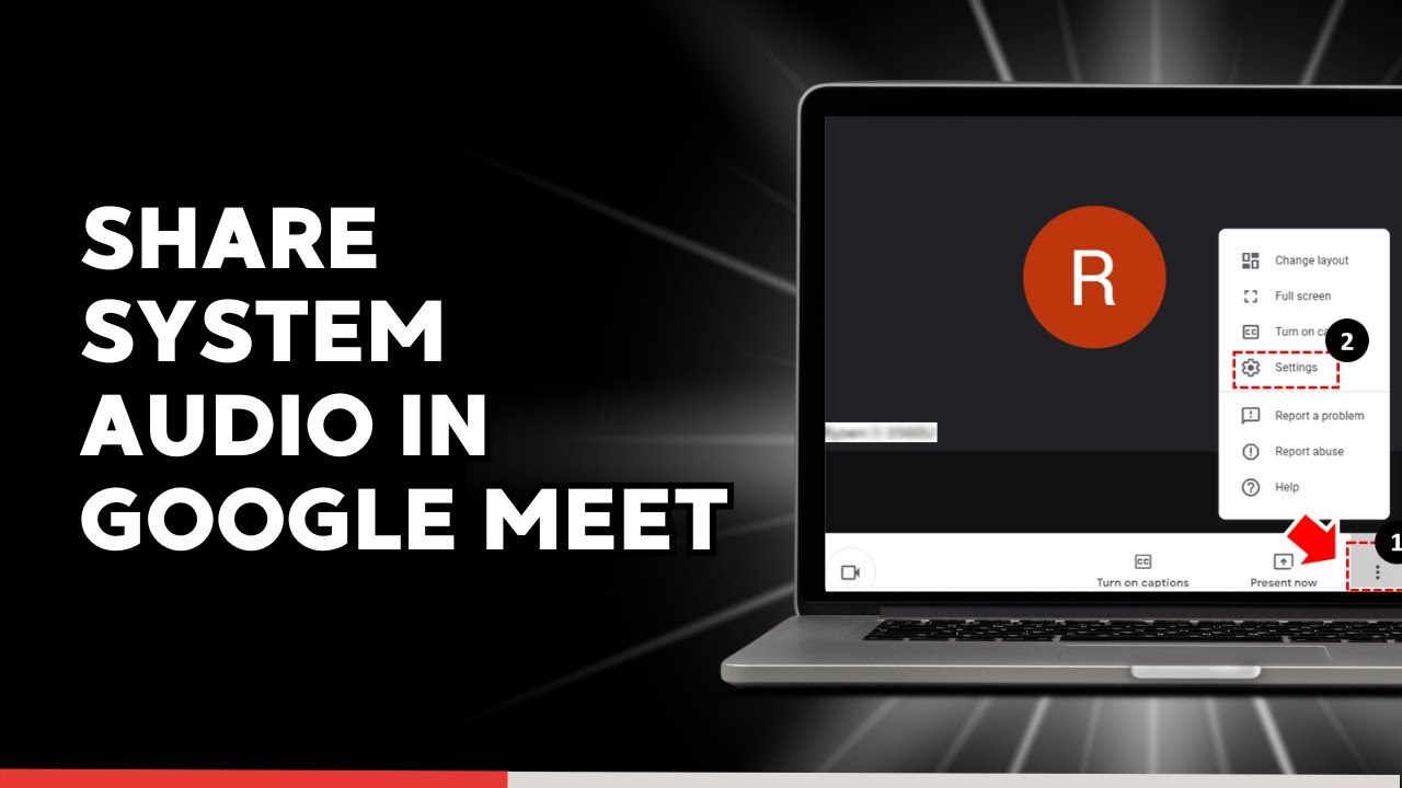 How to Share System Audio in Google Meet