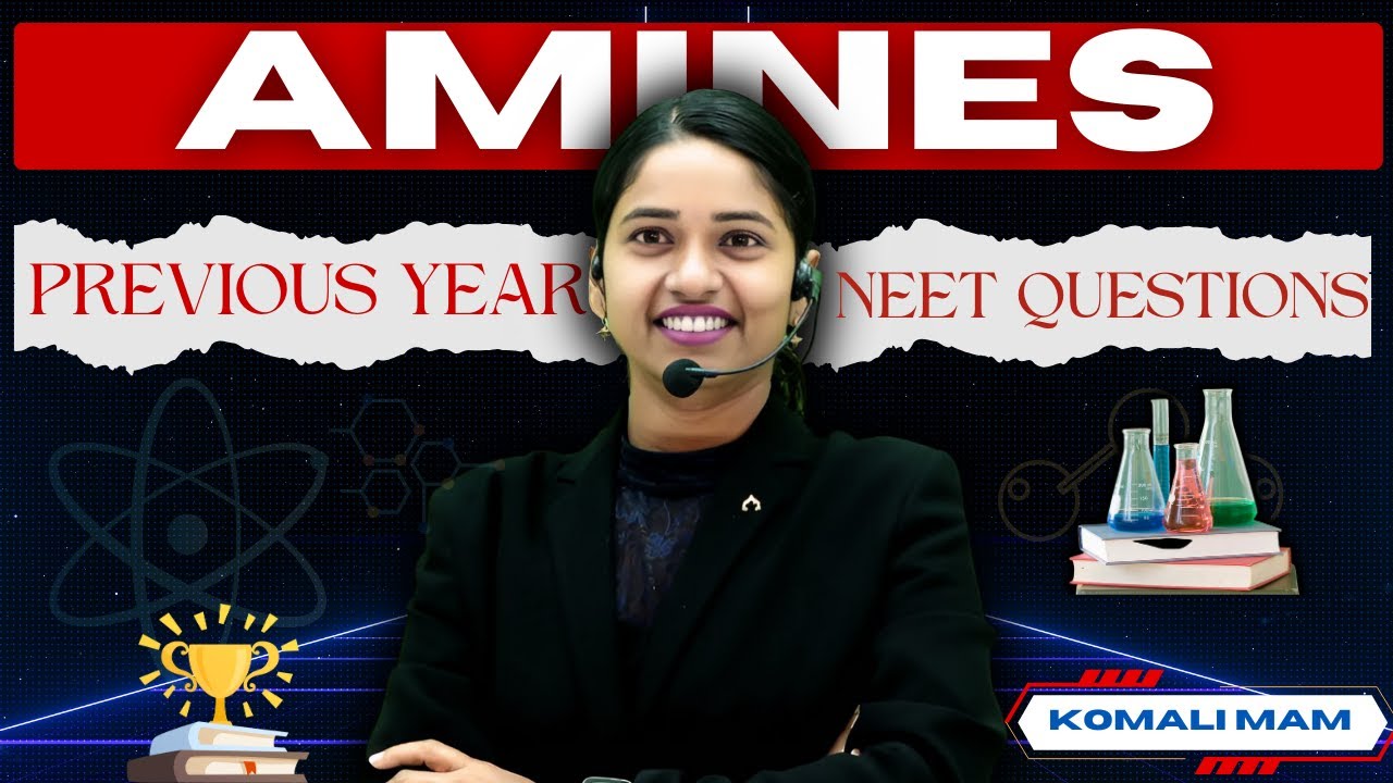 From 2024 to 2015 Amines Previous year NEET Questions by Komali Mam