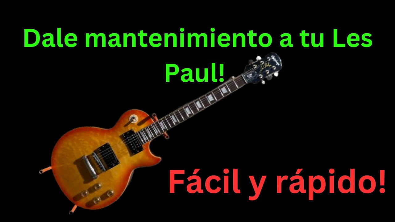 Mantenimiento y cambio de cuerdas a Epiphone o Gibson Les Paul, hazlo tú mismo!!