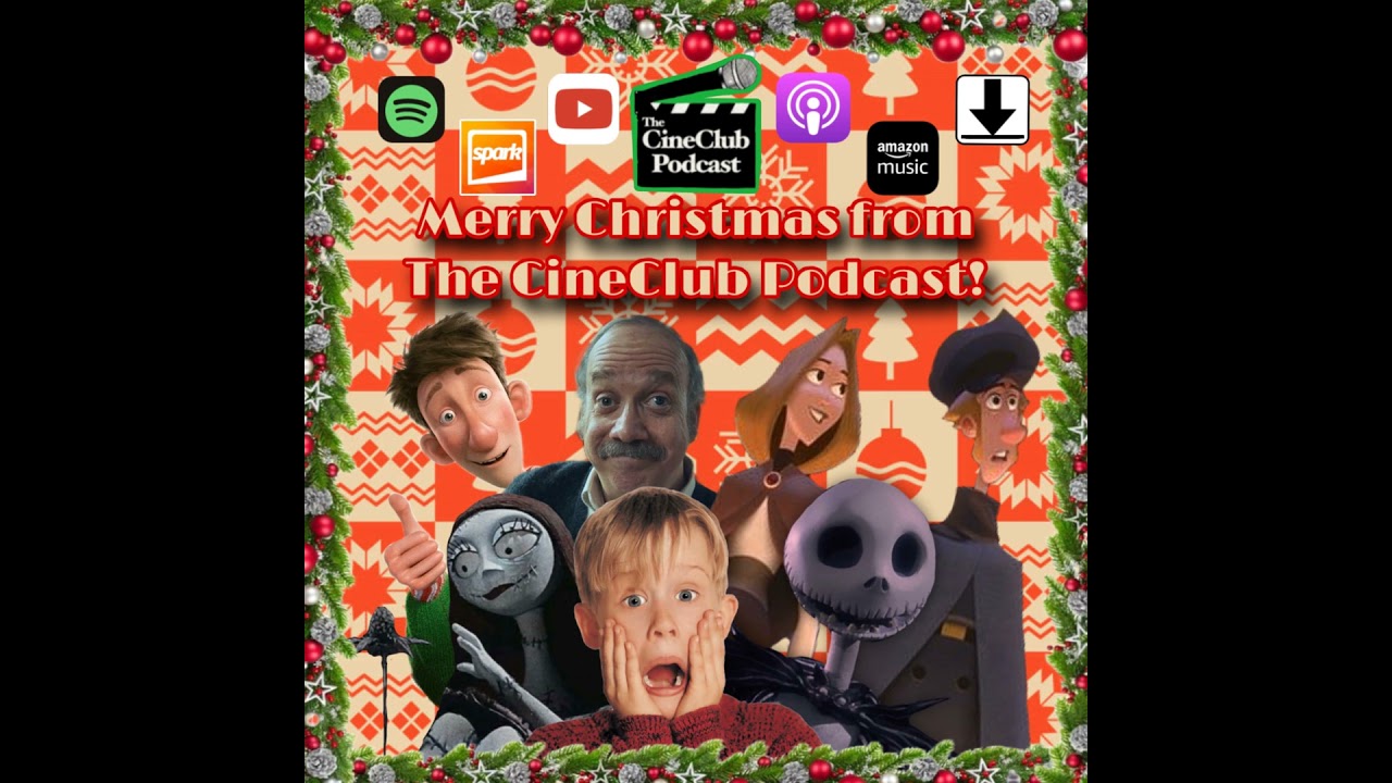 Merry Christmas from The CineClub Podcast