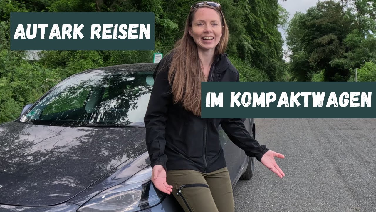 Tesla Roadtrips: Camping Reisen autark mit Kompaktwagen
