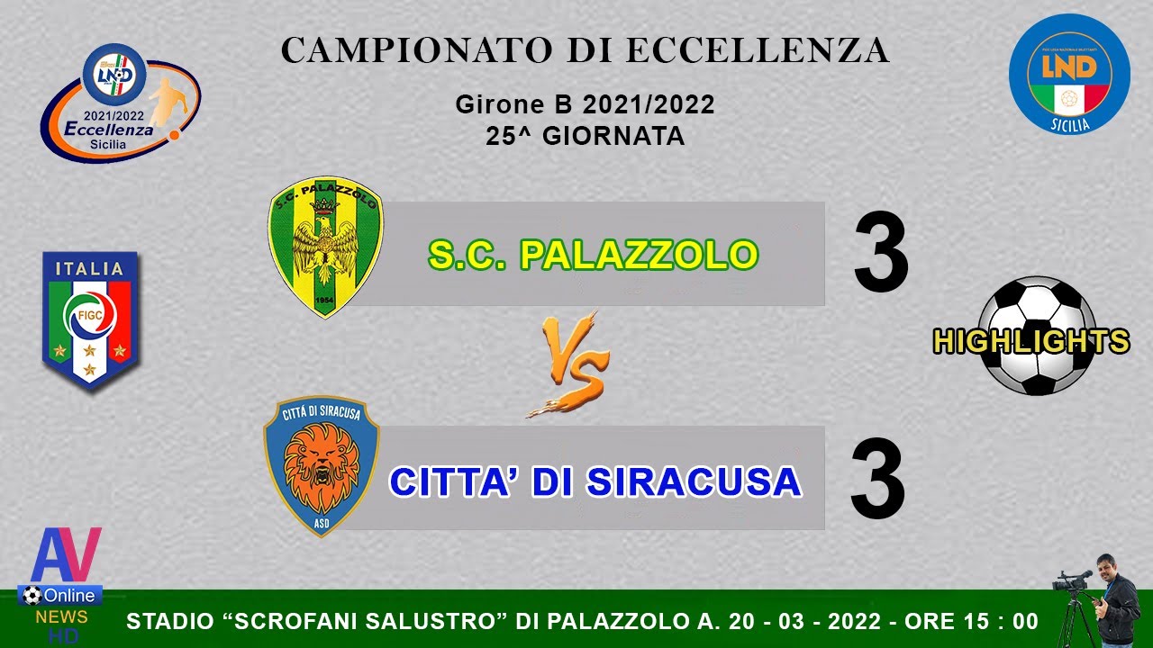 Video Highlights - Palazzolo - Città di Siracusa - Eccellenza G.B - 2021/2022 .