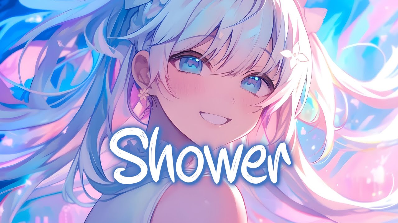 「Nightcore」 Shower - Becky G ♡ (Lyrics)