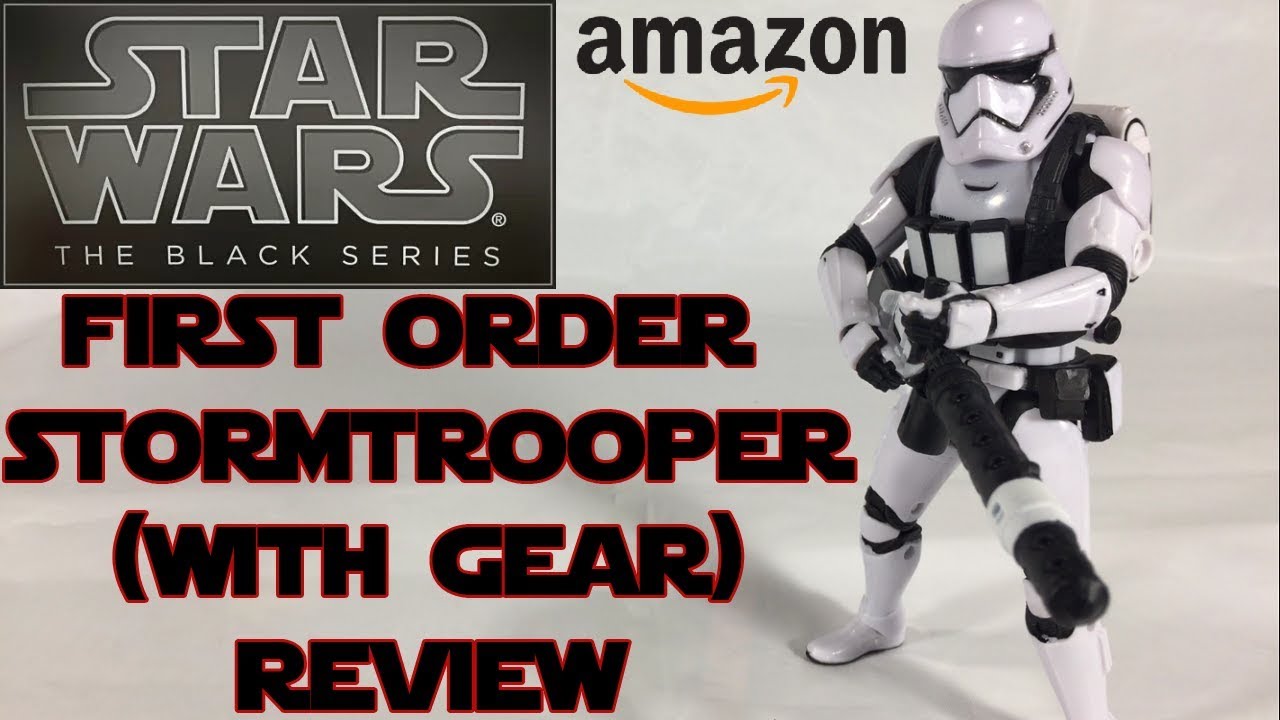 Black Series First Order Stormtrooper (With Gear) AMAZON EXCLUSIVE | Action Figure Review