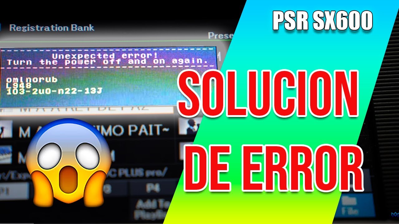 SOLUCION ERROR 𝗨𝗻𝗲𝘅𝗽𝗲𝗰𝘁𝗲𝗱 𝗲𝗿𝗿𝗼𝗿 ❗ YAMAHA PSR SX600