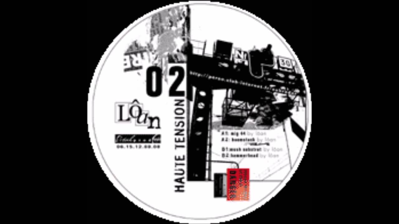 [Haute Tension 02] Loan - B1 - Mush Substrat