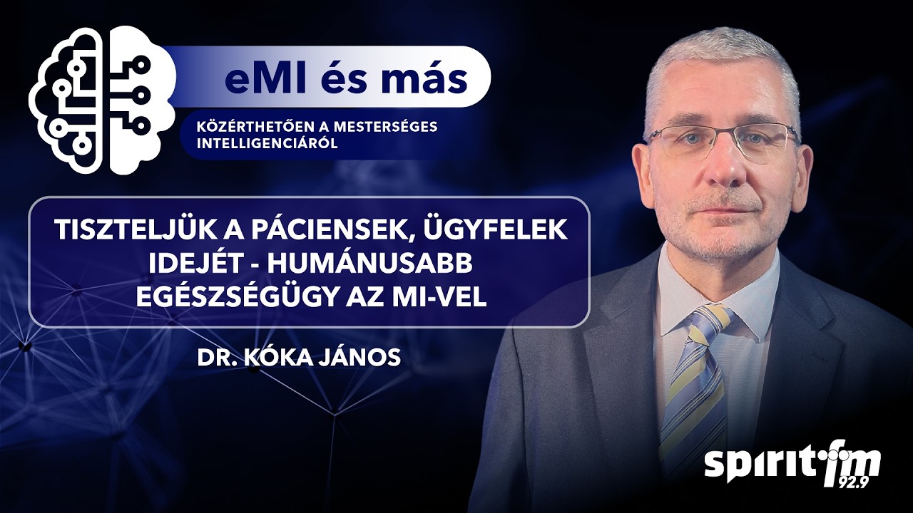 Tiszteljük a páciensek, ügyfelek idejét - humánusabb egészségügy az MI-vel | MI ÉS MÁS