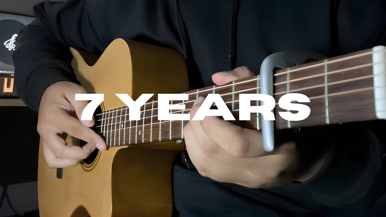 7 Years - Lukas Graham (Fingerstyle Guitar Cover by Falll DR)