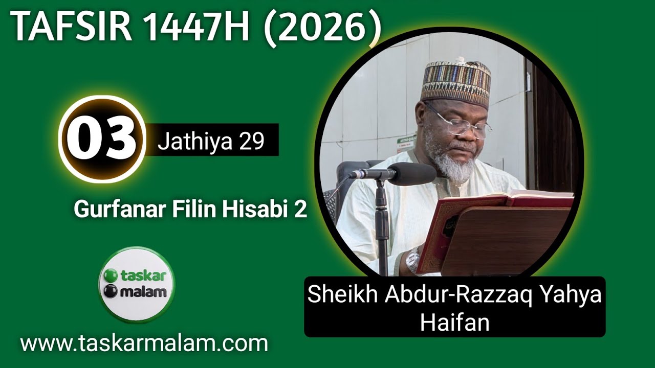 003. Gurfanar Filin Hisabi 2 (Jathiya 28 - Ƙarshe) - Sheikh Haifan