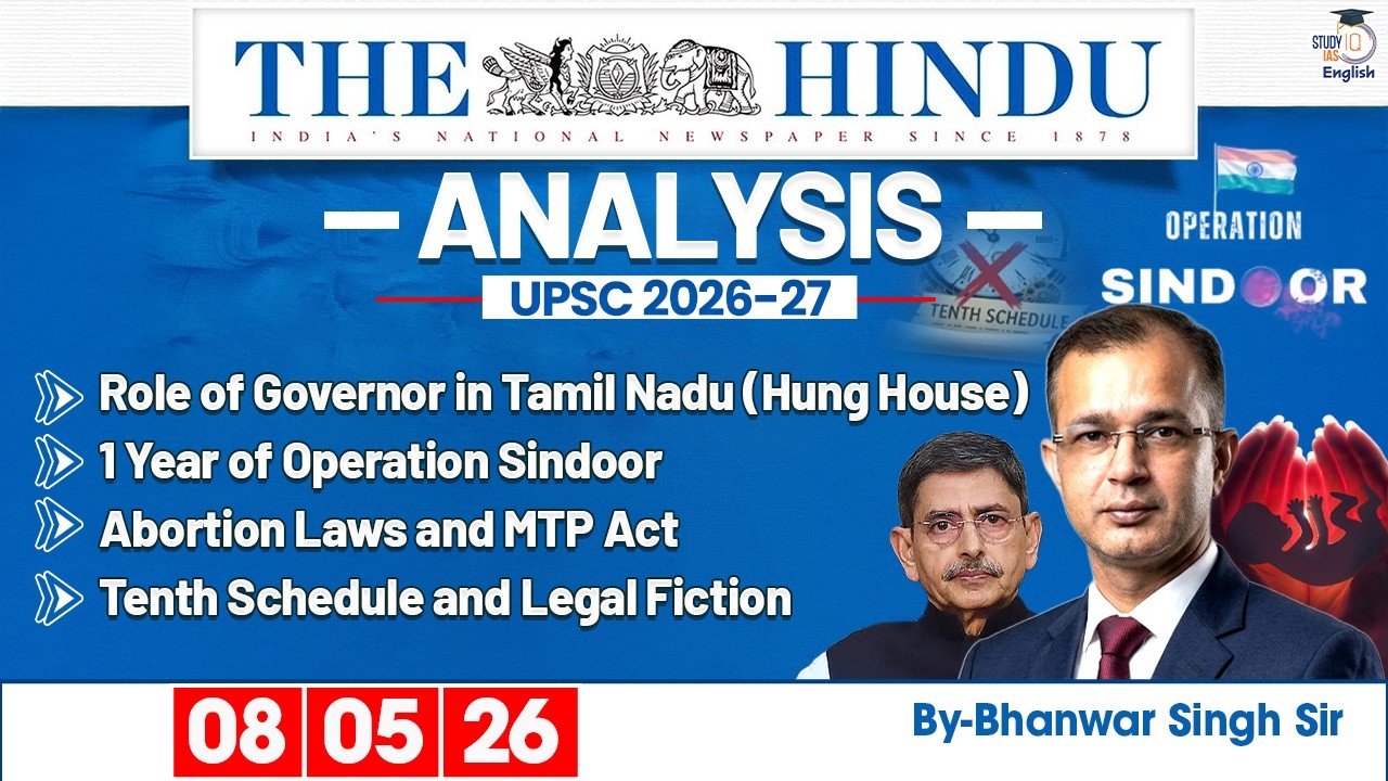 The Hindu Analysis | 8th May 2026 | Daily Newspaper Analysis for UPSC CSE | By Bhanwar Singh
